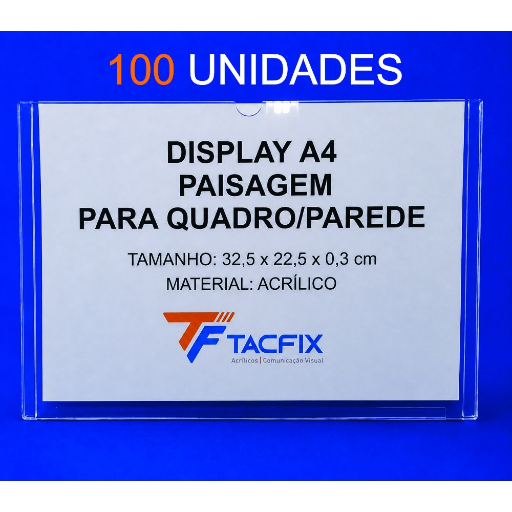 DISPLAY A4 DE ACRÍLICO PARA QUADRO E PAREDE 100 UNIDADES